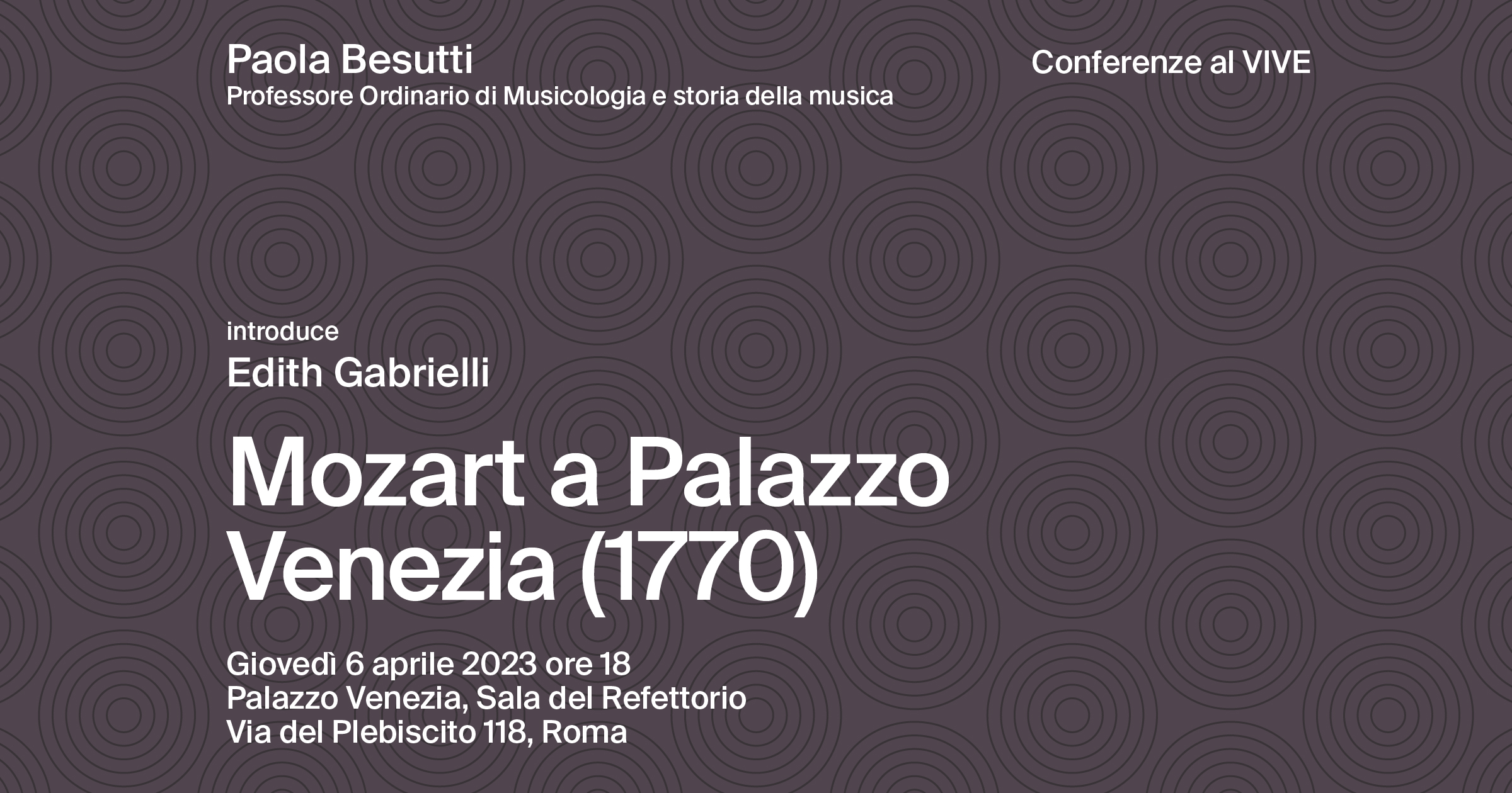 AL CENTRO DI ROMA. Storia, arte, architettura e musica al Vittoriano e Palazzo Venezia/ “Mozart a Palazzo Venezia (1770)”